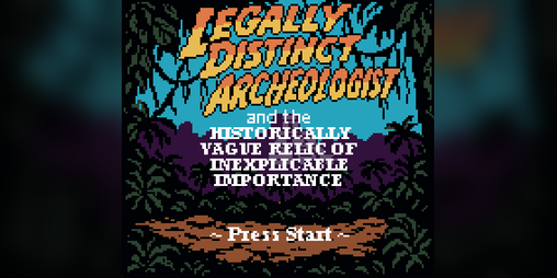 Cover image for Legally Distinct Archeologist and the Historically Vague Relic of Inexplicable Importance
