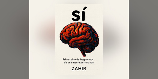 Cover image for "Sì" — Primer zine de fragmentos de una mente perturbada (Edición en español)