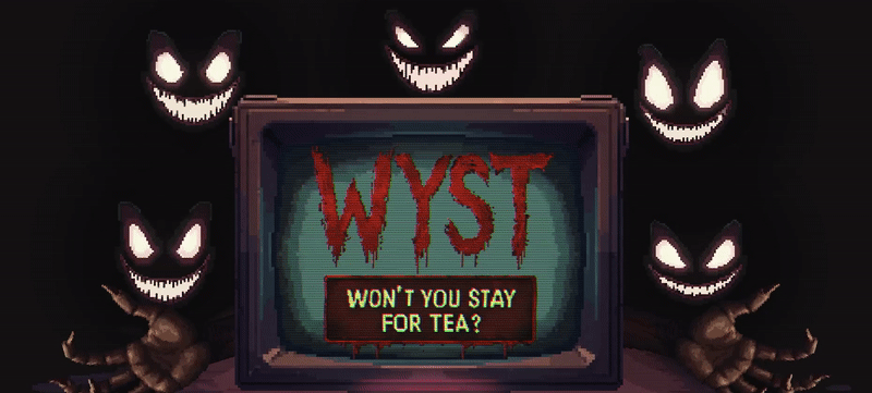 W.Y.S.T. - Won't You Stay for Tea