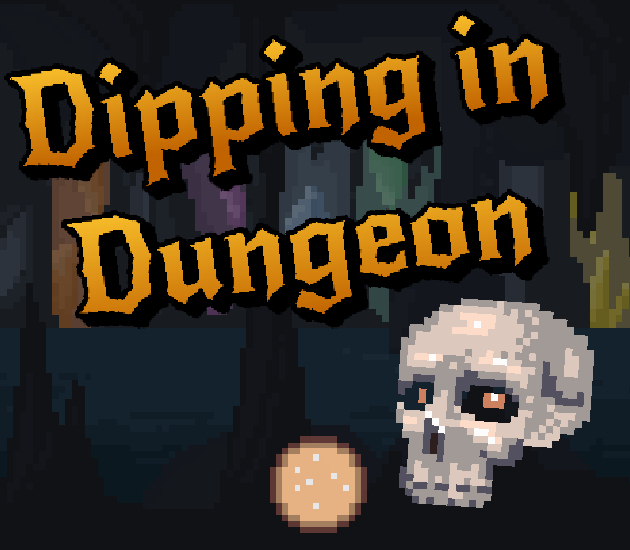 Dipping in dungeon