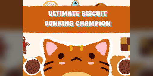 Cover image for Ultimate Biscuit Dunking Champion