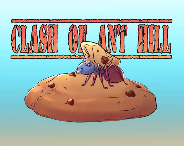 Cover image for Clash of Ant Hill