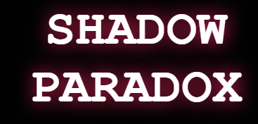 SHADOW PARADOX
