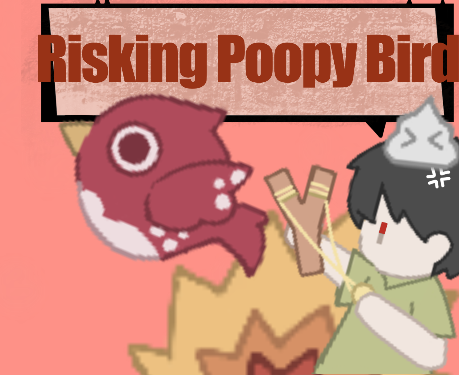Cover image for Risking Poopy Bird