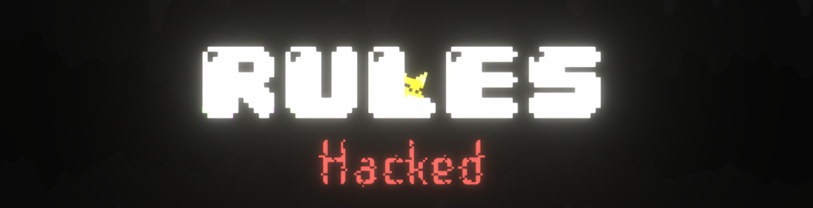 Rules Hacked