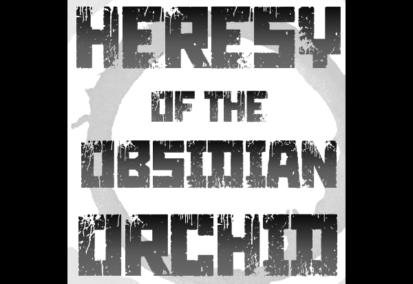Cover image for Heresy of the Obsidian Orchid
