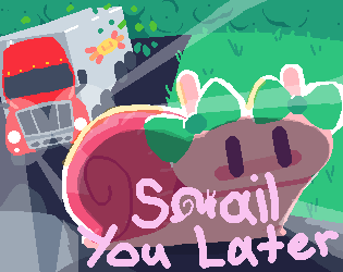 Cover image for Snail You Later