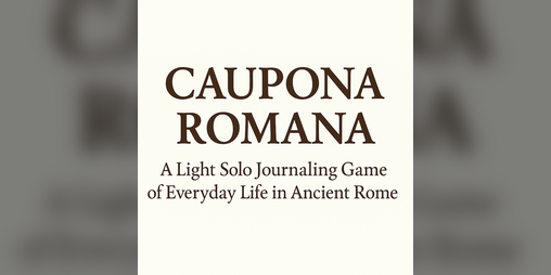 Cover image for Caupona Romana (Roman Tavern) – A light solo RPG of everyday life in Ancient Rome