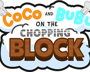 Coco and Bubu on the Chopping Block