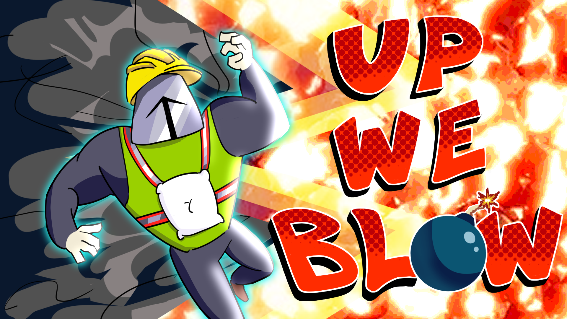 Up We Blow!