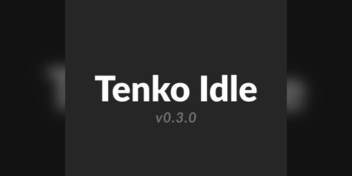 Cover image for Tenko Idle 0