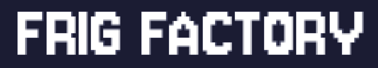 Frig Factory