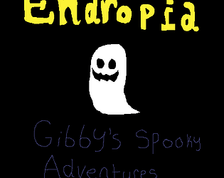 Endropia: Gibby's spooky adventure