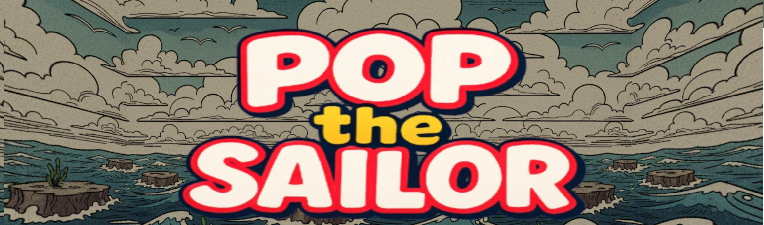 POP the Sailor