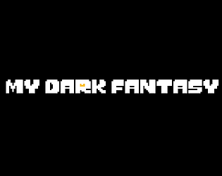My dark fantasy