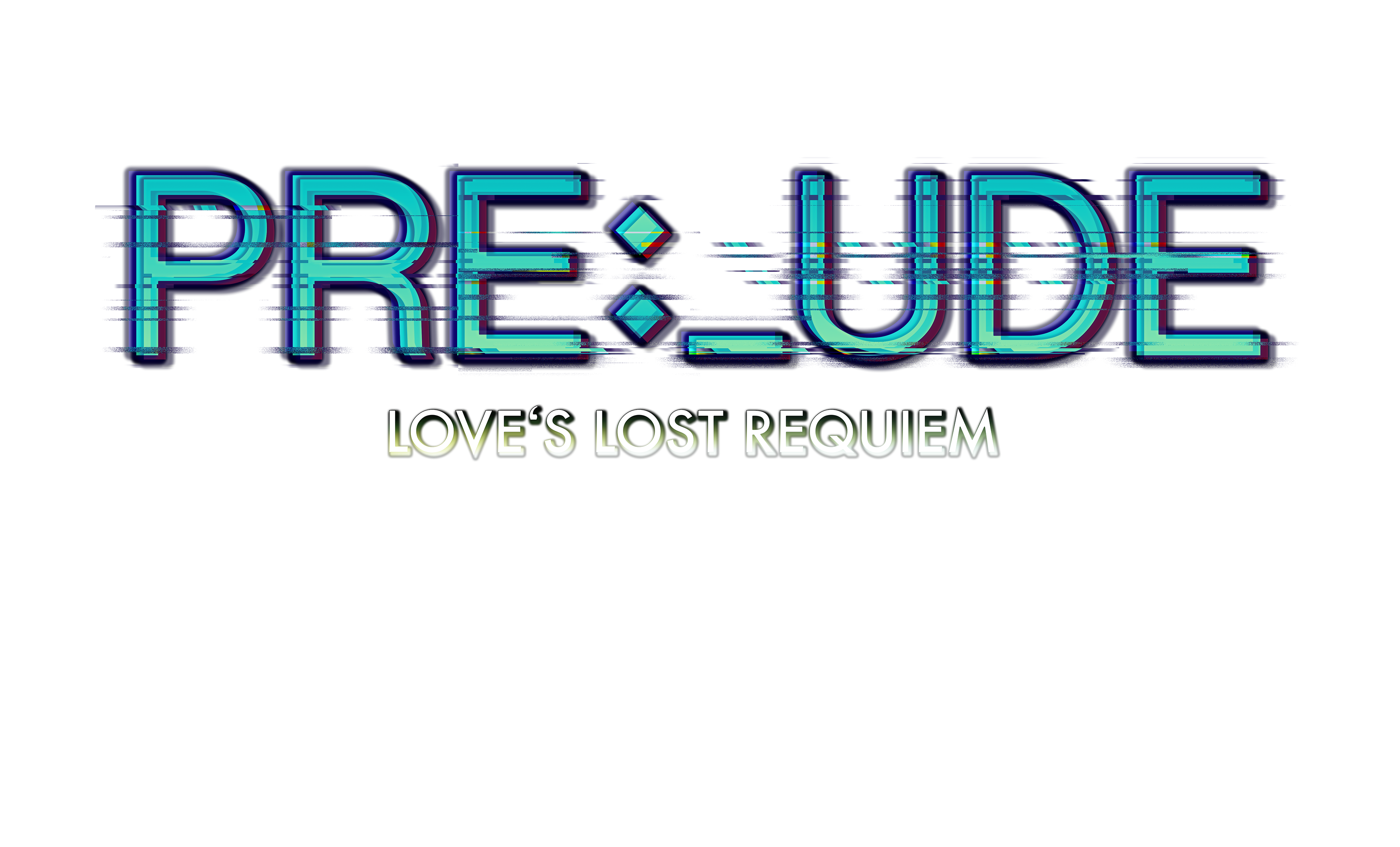 PRELUDE | Love's Lost Requiem