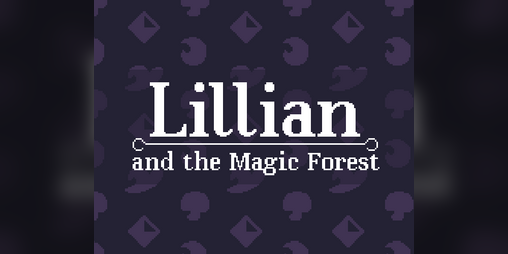 Cover image for Lillian and the Magic Forest Demo
