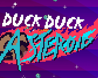 Duck Duck Asteroid