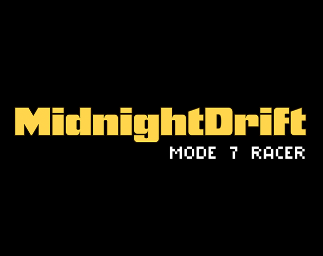 Mode 7 Racing Midnight Drift by Zillatronics