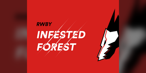 Cover image for RWBY - Infested Florest