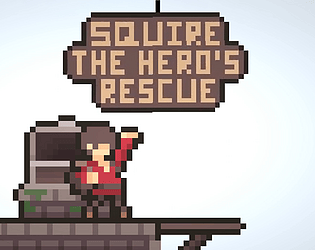 Squire, The Hero's Rescue
