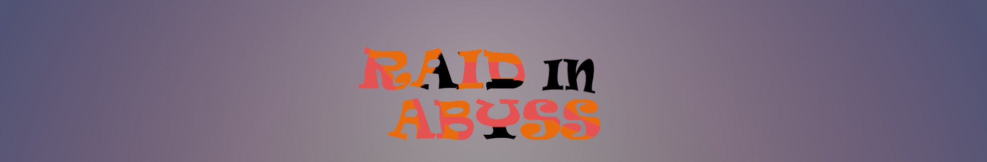Raid in Abyss
