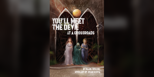 Cover image for You'll Meet the Devil at a Crossroads