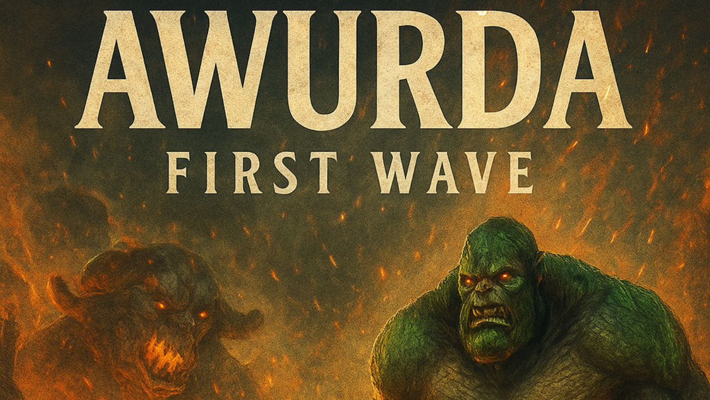 Awurda First Wave