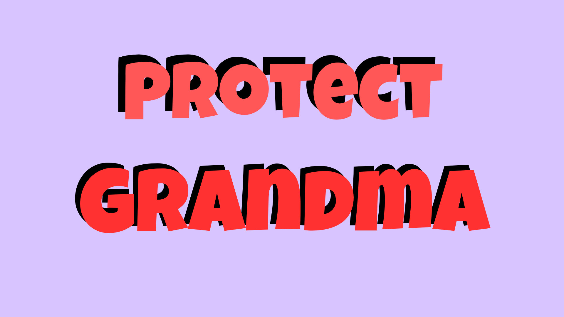Cover image for Proctect Grandma