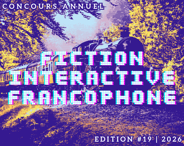 Concours de Fiction Interactive Francophone 2026