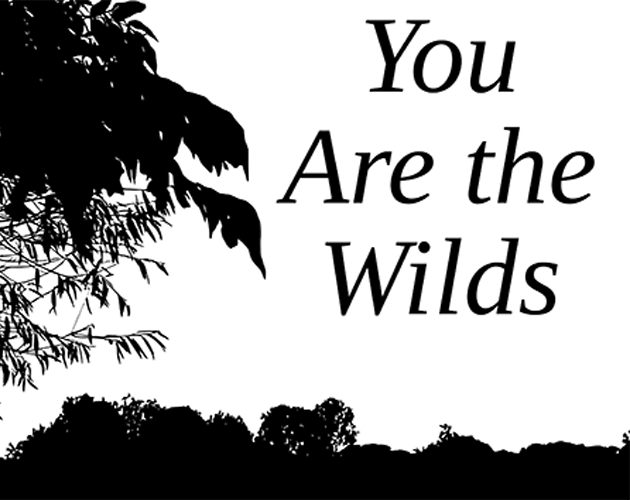 Cover image for You Are the Wilds