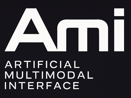 Ami: Artificial Multimodal Interface