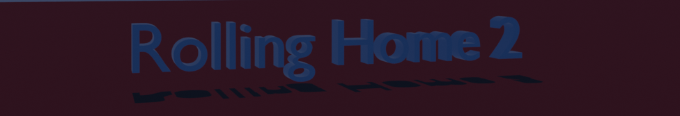 Rolling Home 2