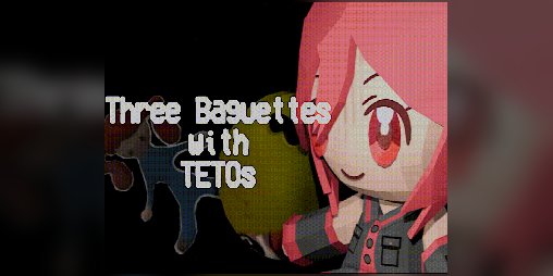 Cover image for Three Baguettes With TETOs