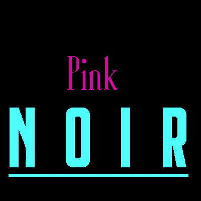 Pink Noir: Part I