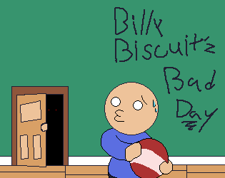 Billy Biscuit's Bad Day