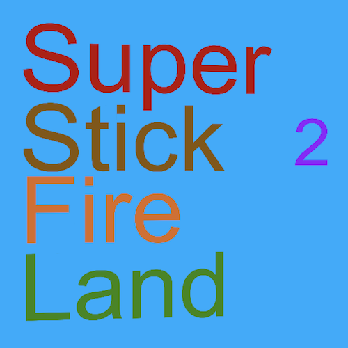 Super stick fire land 2
