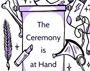 Cover image for The Ceremony is at Hand