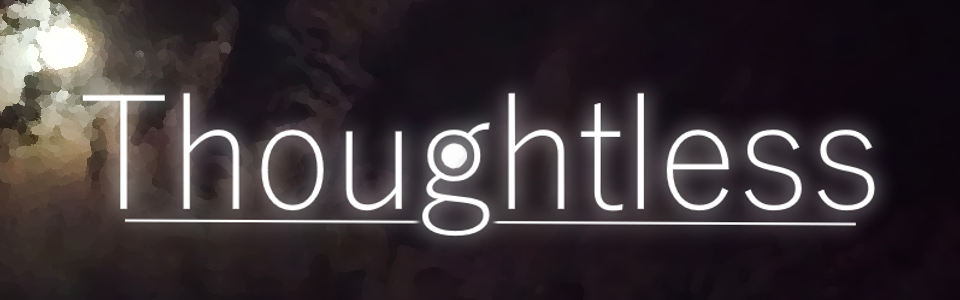 Cover image for Thoughtless