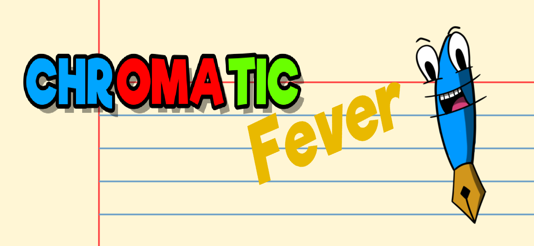 Chromatic Fever