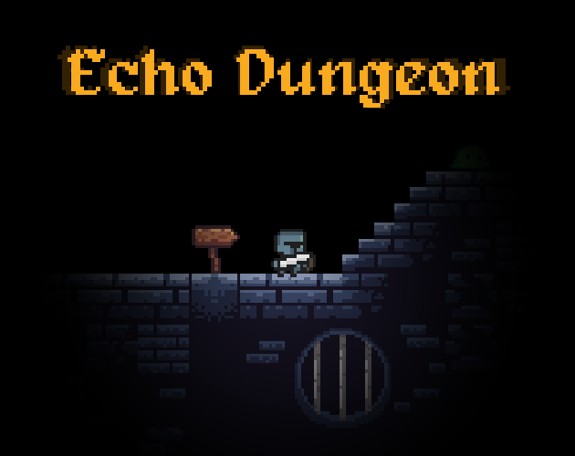 Echo Dungeon