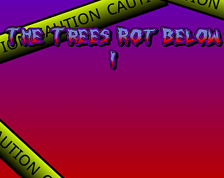 The Trees Rot Below
