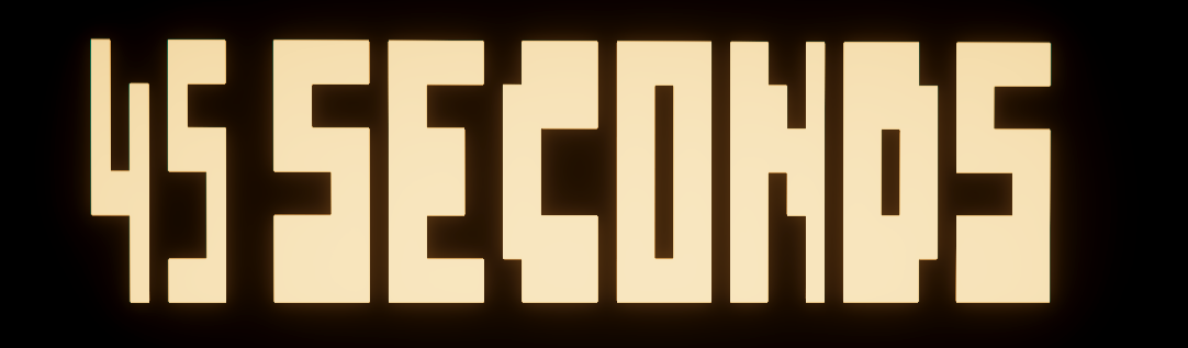 45 SECONDS