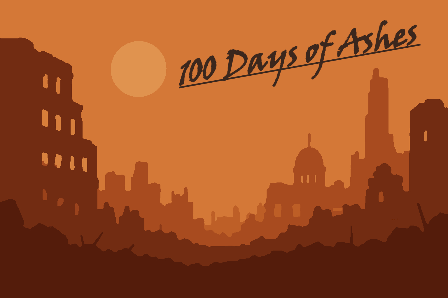 100 Days of Ashes