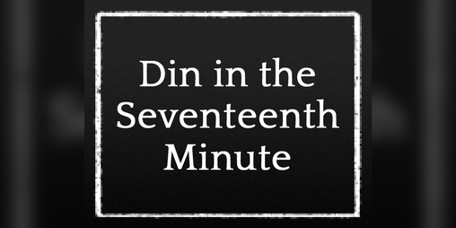 Cover image for Din in the Seventeenth Minute