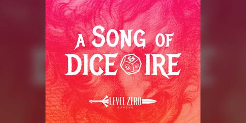 Cover image for A Song of Dice & Ire