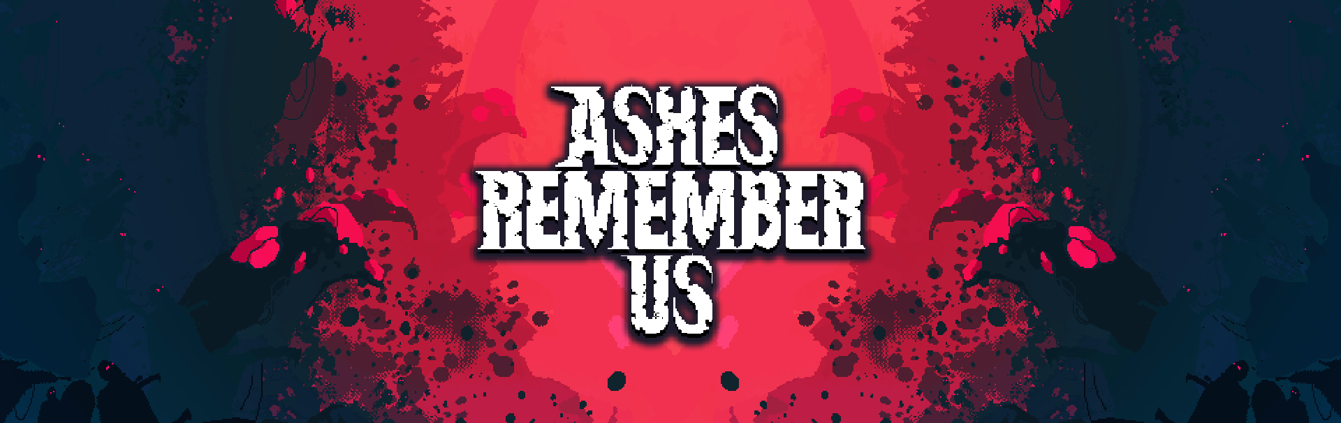 Ashes Remember Us