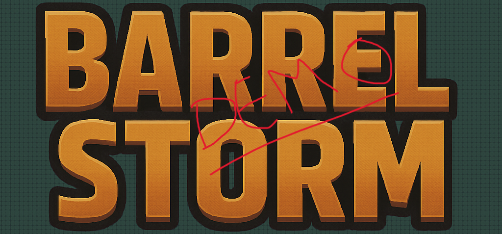 BarrelStorm
