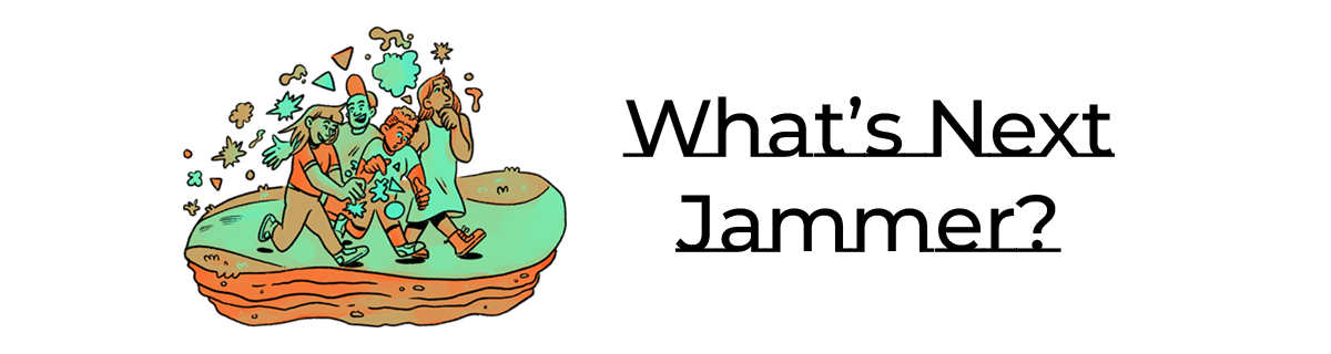 What's Next, Jammer?