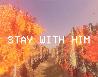 Stay With Him [Free] [Windows] [macOS] [Linux]
